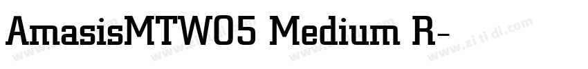 AmasisMTW05 Medium R字体转换